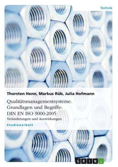 Qualitätsmanagementsysteme. Grundlagen und Begriffe: DIN EN ISO 9000:2005