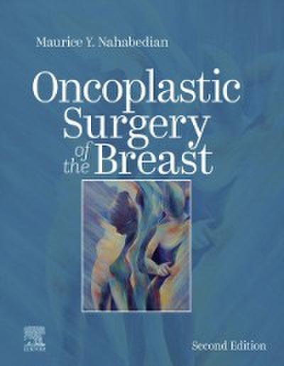 Oncoplastic Surgery of the Breast E-Book