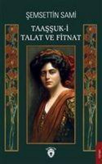 Taassuk-i Talat ve Fitnat