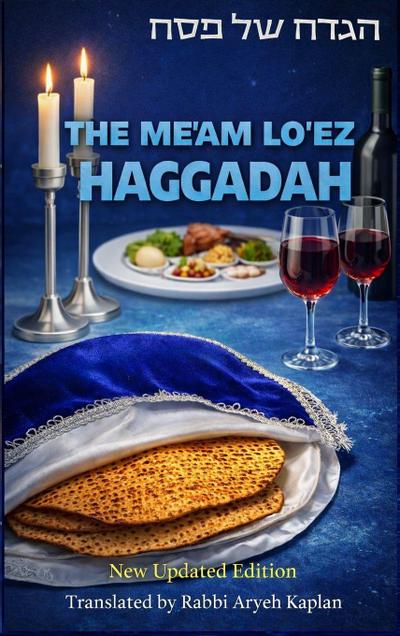 The Me’am Lo’ez Haggadah