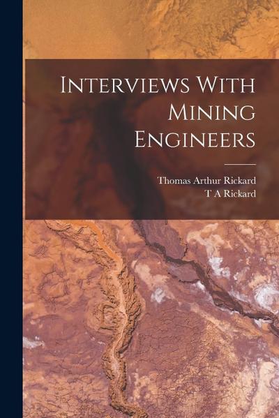Interviews With Mining Engineers