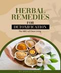 HERBAL REMEDIES FOR DETOXIFICATION