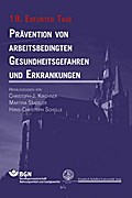 Prävention von arbeitsbedingten Gesundheitsgefahren und Erkrankungen 19