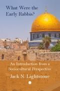 What Were the Early Rabbis?