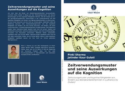 Zeitverwendungsmuster und seine Auswirkungen auf die Kognition
