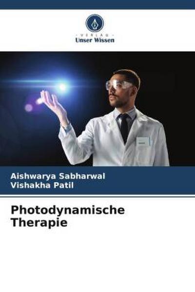 Photodynamische Therapie