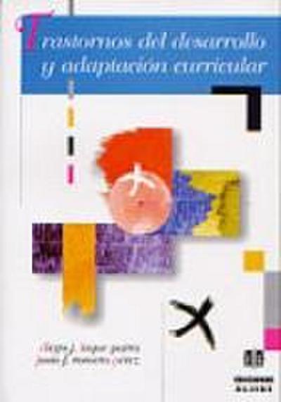 Trastornos del desarrollo y adaptación curricular