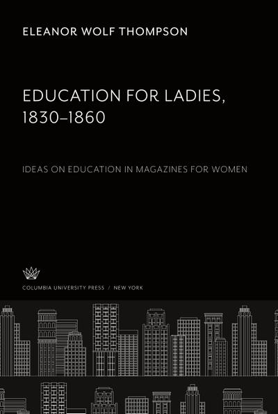 Education for Ladies 1830-1860