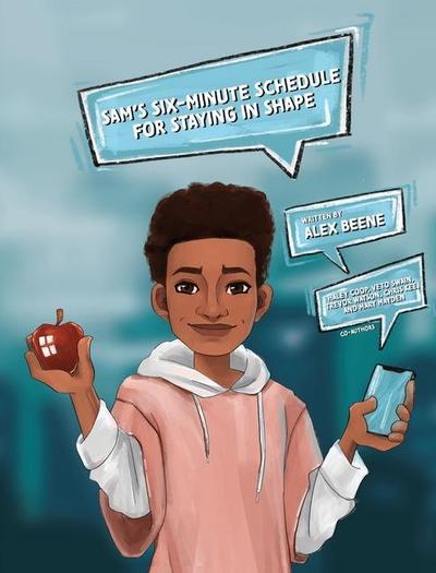 Sam’s Six Minute Schedule for Staying in Shape