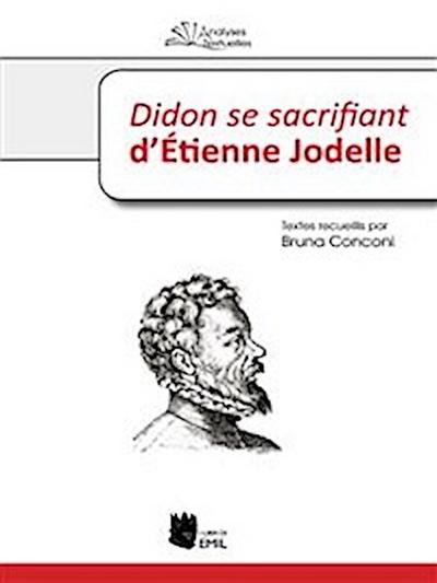 Didon se sacrifiant d’Étienne Jodelle