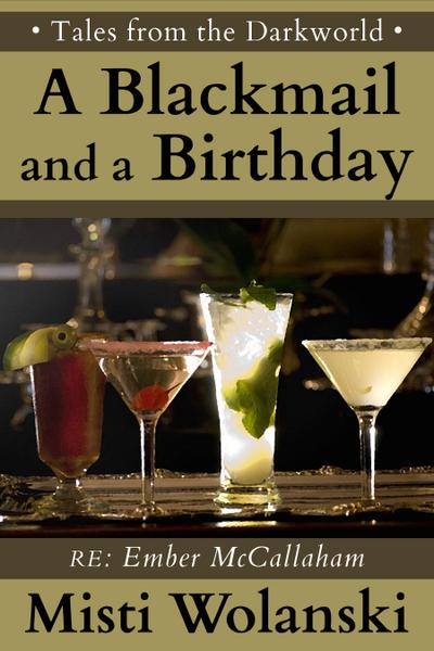 Blackmail and a Birthday: a short story