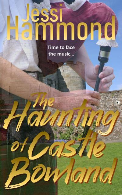 The Haunting of Castle Bowland