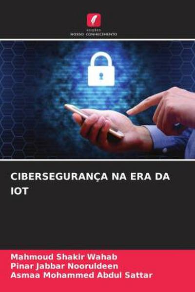 CIBERSEGURANÇA NA ERA DA IOT