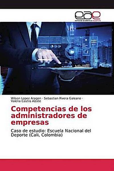 Competencias de los administradores de empresas