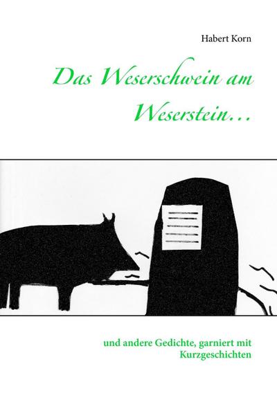 Das Weserschwein am Weserstein...