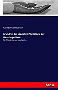Grundriss der speciellen Physiologie der Haussäuge