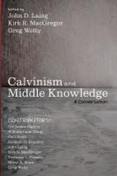 Calvinism and Middle Knowledge
