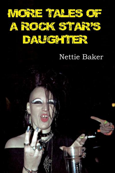 More Tales of a Rock Star’s Daughter