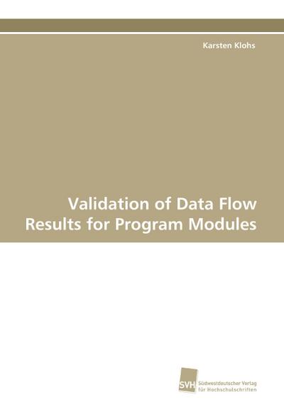 Validation of Data Flow Results for Program Modules
