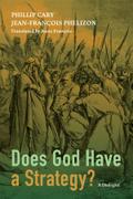 Does God Have a Strategy?