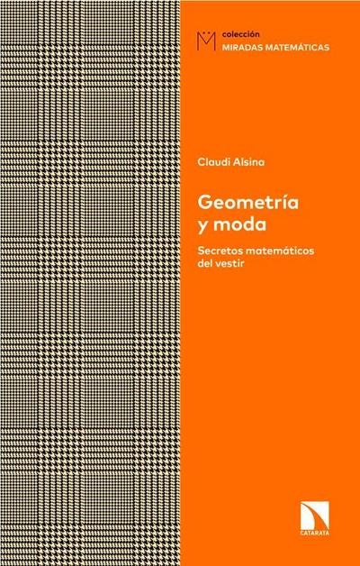 Geometría y moda : secretos matemáticos del vestir