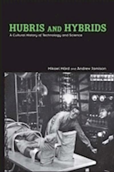 Hubris and Hybrids