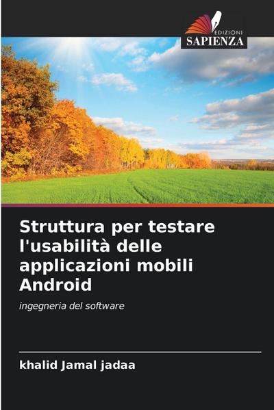 Struttura per testare l’usabilità delle applicazioni mobili Android