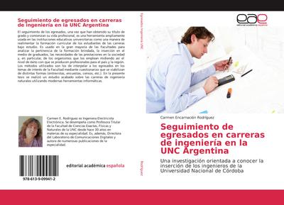 Seguimiento de egresados en carreras de ingeniería en la UNC Argentina