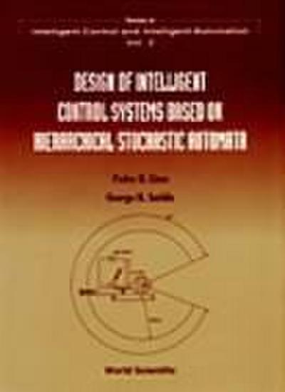 Design of Intelligent Control Systems Based on Hierarchical Stochastic Automata