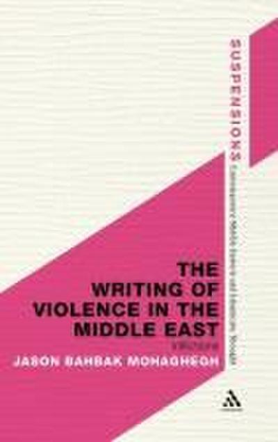 Writing of Violence in the Middle East