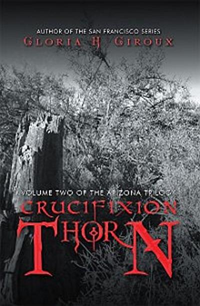 Crucifixion Thorn