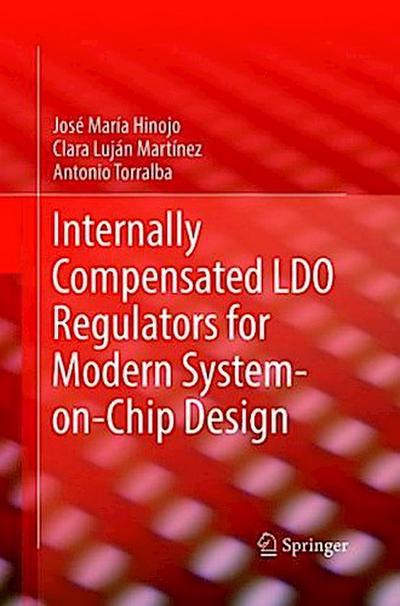 Internally Compensated LDO Regulators for Modern System-on-Chip Design