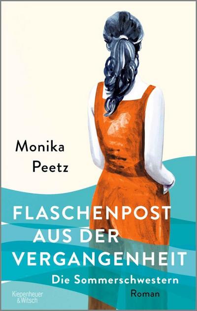 Flaschenpost aus der Vergangenheit - Die Sommerschwestern 