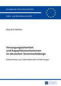 Versorgungssicherheit und Kapazitätsmechanismen im