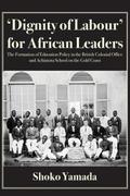 ’Dignity of Labour’ for African Leaders