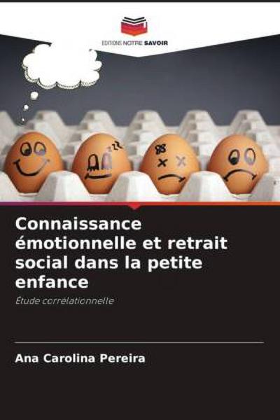 Connaissance émotionnelle et retrait social dans la petite enfance