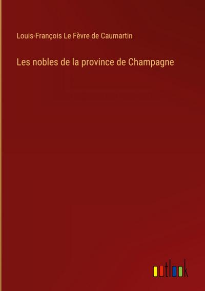 Les nobles de la province de Champagne