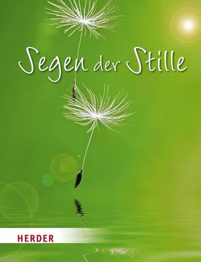 Segen der Stille