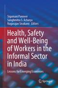 Health, Safety and Well-Being of Workers in the Informal Sector in India