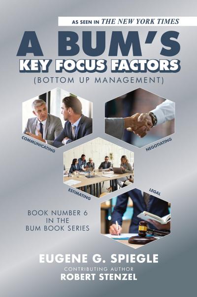 A BUM’s Key Focus Factors (Bottom Up Management)