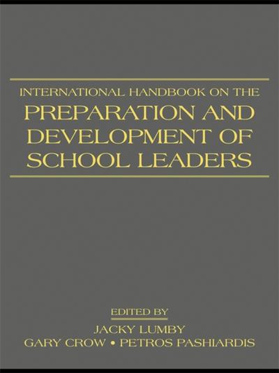 International Handbook on the Preparation and Development of School Leaders