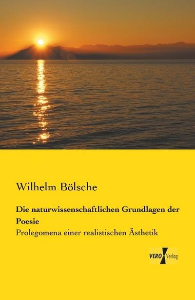 Die naturwissenschaftlichen Grundlagen der Poesie