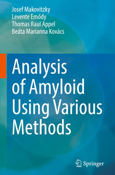 Analysis of Amyloid Using Various Methods