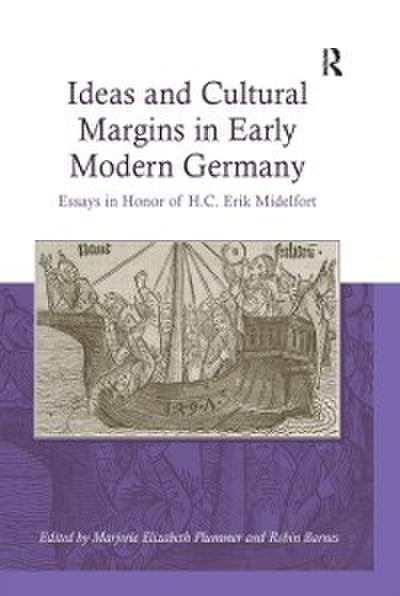 Ideas and Cultural Margins in Early Modern Germany