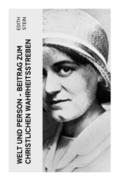 Welt und Person - Beitrag zum christlichen Wahrheitsstreben