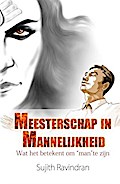 Meesterschap in Mannelijkheid