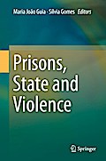 Prisons, State and Violence