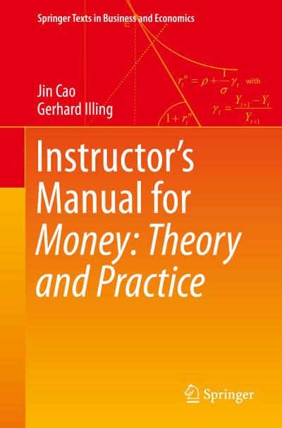 Instructor’s Manual for Money: Theory and Practice