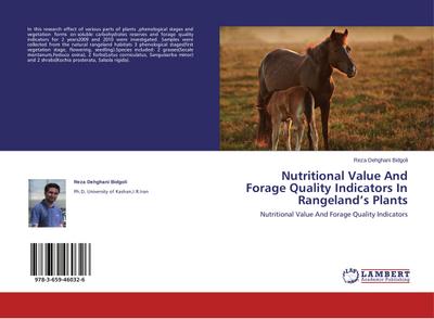 Nutritional Value And Forage Quality Indicators In Rangeland’s Plants