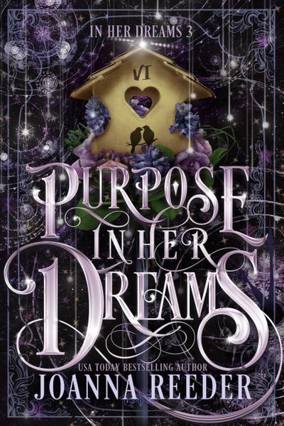 Purpose In Her Dreams